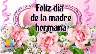 FELIZ DIA DE LA MADRE HERMANAS 🌹LINDO HOMENAJE PARA TODAS LAS MADRES DEL MUNDO [upl. by Lrub77]