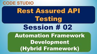 Rest Assured API Testing Automation Framework Development Session 02 In Hindi [upl. by Akimehs396]