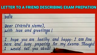 Write Easy and Short Letter to a Friend Describing Exam Prepation  Best English Letter Writing [upl. by Nomal449]