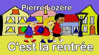 Pierre Lozère Cest la rentrée [upl. by Kehsihba419]