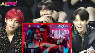 BTS REACTION TO BOLLYWOOD SONGS  Akh Lad Jaave  Korean Reaction To Bollywood songs  BTS INDIA [upl. by Arraeis955]