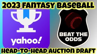 ⚾️ 2023 Yahoo Fantasy Baseball Auction Draft  Head to Head league ⚾️ [upl. by Naniac]