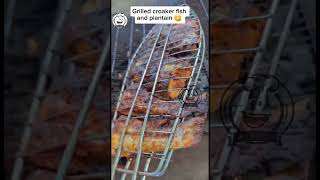 Delicious grilled croaker fish and plantainshorts grill fish foodie food nigerianfood order [upl. by Cianca220]