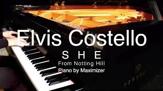 Elvis Costello  SHE  From Notting Hill   Piano by Maximizer [upl. by Calista]