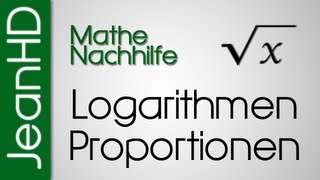 Mathe Nachhilfe  Logarithmen und Proportionen [upl. by Endaira]