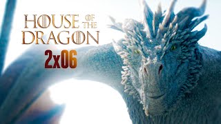 EXPLICADO House of the Dragon S02 E06 [upl. by Anayek]