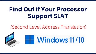 Find Out if Your Processor Support Second Level Address Translation SLAT Tutorial [upl. by Ayote436]