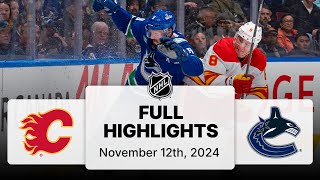 NHL Highlights  Flames vs Canucks  November 12 2024 [upl. by Fleur520]