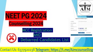 Neet PG 2024 MCC Registration Demo amp Debarred Candidates not in MCC 2024 Counsellingneetpg2024 [upl. by Carolus]