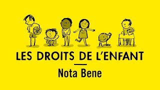 Comprendre les droits de lenfant avec Benjamin Brillaud Nota Bene [upl. by Giliane]