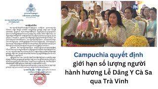 Campuchia giới hạn thành phần Lễ Dâng Y Cà sa anhluuchannel LeDangYDaiDoanKetGiaDinhKhmer [upl. by Llerrud]