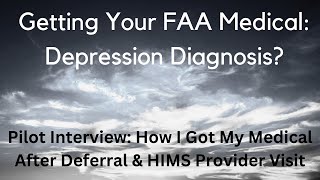 Interview How I Got My Medical After Deferral amp HIMS Provider Visit Getting Your FAA Pilot Medical [upl. by Dionisio]