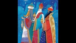 Gaspar Melchor y Baltazar Los Reyes MagosThe Three Wise MenOs Reis MagosLes Trois Rois Mages [upl. by Siraval]