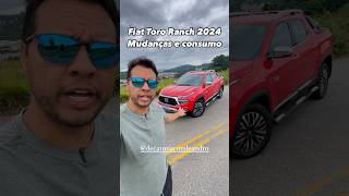 O QUE MUDOU NA FIAT TORO RANCH 2024  CONSUMO REAL [upl. by Eldin]