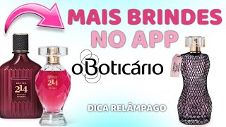 🤩 MAIS BRINDES NO APP DO BOTICÁRIO dica relâmpago [upl. by Bertram]