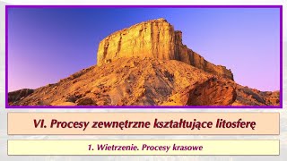 pp1 6 01a Wietrzenie Procesy krasowe [upl. by Crispen]