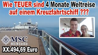 So TEUER war unsere KREUZFAHRT WELTREISE 🛳️ MSC Worldcruise 2024  MSC Poesia [upl. by Fanestil400]