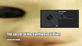 How to Find the Secret of the Synthwave Station  Liminal Archives Roblox [upl. by Atsev]