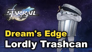 Dreams Edge  Lordly Trashcan Locations  Honkai Star Rail [upl. by Talmud]