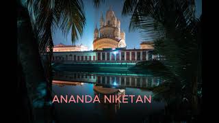 ANANDA NIKETAN [upl. by Epilif]