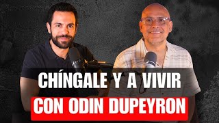 Odin Dupeyron ¿De qué va LA VIDA y cómo VIVIRLA o SOBREVIVIR a ella siendo FELIZ  EP 39 [upl. by Orel]