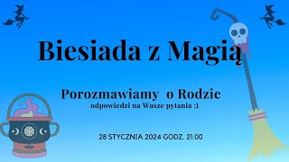 🔮✨ Biesiada Magiczna  Porozmawiamy o Rodzie  odpowiedzi na Wasze pytania🌛🌚🌜 [upl. by Gabbey548]