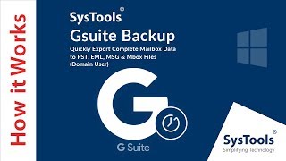 G Suite Backup Utility  Export Google Apps Emails  Domain User [upl. by Hagood]