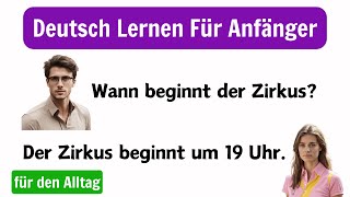 Deutsch Lernen A1A2  Grundlagen des Hörverstehens und Sprechens für Anfänger [upl. by Ixela]