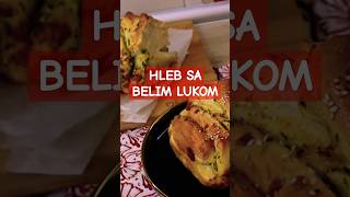 Hleb sa belim lukom  Lelini ukusni zalogaji [upl. by Juanita]