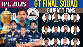 IPL 2025 Gujrat Titans Full amp Final Squad  Gujrat Titans Full Players List  GT 2025 Squad [upl. by Solon]