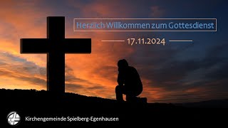 Gottesdienst am 17 November 2024 [upl. by Pfeifer]