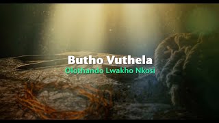 Butho Vuthela  Olothando Lwakho Nkosi Official Lyric Video [upl. by Weide]