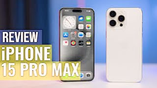 iPhone 15 Pro Max Review Is It Worth It [upl. by Collum]