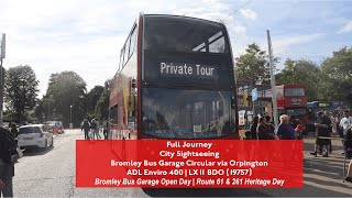 Full Journey  City Sightseeing  Bromley Bus Garage Circular via Orpington  19757 LX11 BDO [upl. by Nalad]