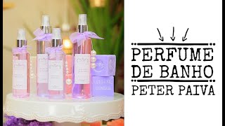 Perfume de Banho  Peter Paiva [upl. by Jehiah252]