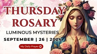 HOLY ROSARY THURSDAY🟠LUMINOUS MYSTERIES OF THE ROSARY🌹SEPTEMBER 26 2024 🙏🏻 PRAY FOR TRUST [upl. by Bloom790]