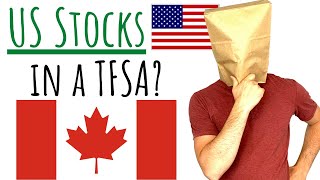 Should Canadians Buy US Stocks in their Tax Free Savings Account TFSA US STOCKS [upl. by Cammie]