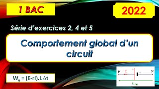 Exercices corrigés  Comportement global dun circuit électrique 1BAC [upl. by Ellehsad]