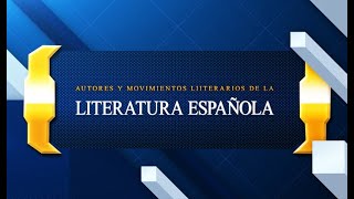 Autores y movimientos literarios de España [upl. by Inaffit]