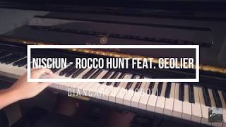 Nisciun  Rocco Hunt feat Geolier Piano Cover  SPARTITO [upl. by Yttig]