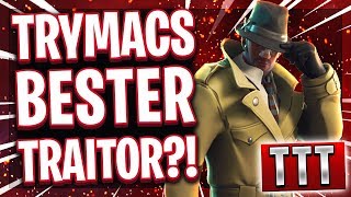 🤫😂TRYMACS BESTER TRAITOR  Sie können mir nie wieder vertrauen  TTT Fortnite [upl. by Ykcin632]