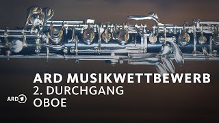 LIVE 2 Durchgang Oboe 1 Tag  ARDMusikwettbewerb [upl. by Ilagam]