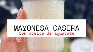 Mayonesa casera — SOLO 4 INGREDIENTES [upl. by Memory952]