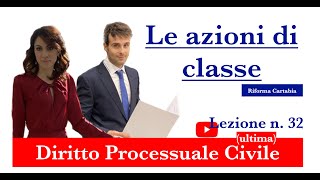 Procedura civile lezione n32 Le azioni di classe [upl. by Zwiebel]