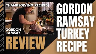 REVIEW  GORDON RAMSAY Turkey Recipe Can an ordinary person make this recipe [upl. by Nurat]