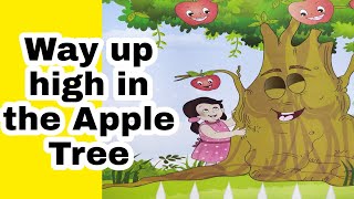 way up high in an apple tree  apple songs for kids  nursery rhymes [upl. by Arted]