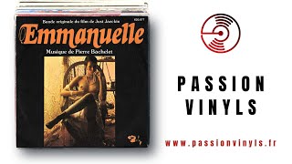 Pierre Bachelet  1974  Emmanuelle  45 TOURS PASSION VINYLS [upl. by Ziegler]