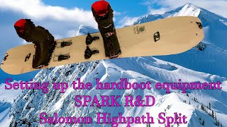 How to set up your Splitboard with Hardboot Binding from Spark RampD on a Salomon Highpath [upl. by Aynat278]