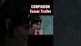 Companion Teaser Trailer  Coming 2025 [upl. by Ahsaelat]