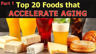 Top 20 Foods That Accelerate Aging  part 1 [upl. by Zaragoza966]